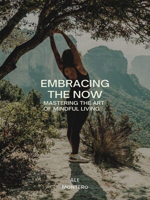 cover image of Embracing the Now